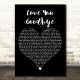 One Direction Love You Goodbye Black Heart Decorative Wall Art Gift Song Lyric Print
