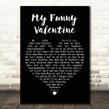Chet Baker My Funny Valentine Black Heart Decorative Wall Art Gift Song Lyric Print