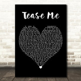 Chaka Demus & Pliers Tease Me Black Heart Decorative Wall Art Gift Song Lyric Print