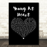 Jimmy Durante Young At Heart Black Heart Decorative Wall Art Gift Song Lyric Print
