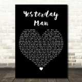 Chris Andrews Yesterday Man Black Heart Decorative Wall Art Gift Song Lyric Print
