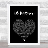 Luther Vandross I'd Rather Black Heart Song Lyric Wall Art Print