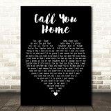Kelvin Jones Call You Home Black Heart Decorative Wall Art Gift Song Lyric Print