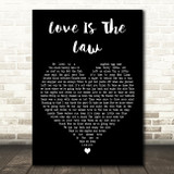 Seahorses Love Is The Law Black Heart Decorative Wall Art Gift Song Lyric Print