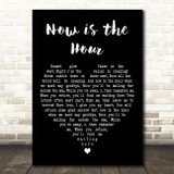 Vera Lynn Now is the Hour Black Heart Decorative Wall Art Gift Song Lyric Print