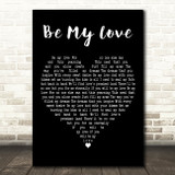 Andrea Bocelli Be My Love Black Heart Decorative Wall Art Gift Song Lyric Print