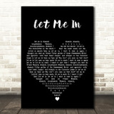 The Sensations Let Me In Black Heart Decorative Wall Art Gift Song Lyric Print