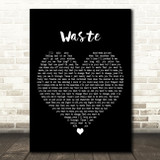 Foster The People Waste Black Heart Decorative Wall Art Gift Song Lyric Print