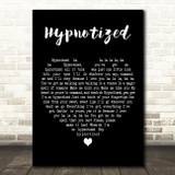 Linda Jones Hypnotized Black Heart Decorative Wall Art Gift Song Lyric Print