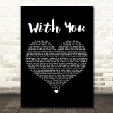 Mariah Carey With You Black Heart Decorative Wall Art Gift Song Lyric Print