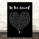 Westlife To Be Loved Black Heart Decorative Wall Art Gift Song Lyric Print
