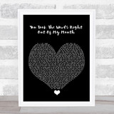 Meat Loaf You Took The Words Right Out Of My Mouth Black Heart Song Lyric Wall Art Print