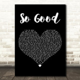 Say Anything So Good Black Heart Decorative Wall Art Gift Song Lyric Print
