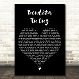 Maná Bendita Tu Luz Black Heart Decorative Wall Art Gift Song Lyric Print