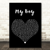 Elvie Shane My Boy Black Heart Decorative Wall Art Gift Song Lyric Print