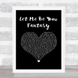 Baby D Let Me Be Your Fantasy Black Heart Song Lyric Wall Art Print
