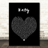 Tom Paxton Katy Black Heart Decorative Wall Art Gift Song Lyric Print