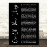 Dexys Midnight Runners One Of Those Things Black Script Decorative Wall Art Gift Song Lyric Print