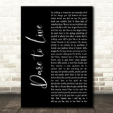 Andrea Bocelli, Laura Pausini Dare to Live Black Script Decorative Wall Art Gift Song Lyric Print