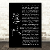 Hillary Scott & The Scott Family Thy Will Black Script Decorative Wall Art Gift Song Lyric Print