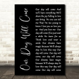 Ruby and the Romantics Our Day Will Come Black Script Decorative Wall Art Gift Song Lyric Print