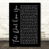 Desi Valentine Fate Don't Know You Black Script Decorative Wall Art Gift Song Lyric Print