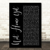 Steven Curtis Chapman Not Home Yet Black Script Decorative Wall Art Gift Song Lyric Print