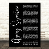 Newton Faulkner Ageing Superhero Black Script Decorative Wall Art Gift Song Lyric Print