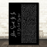 James Taylor How Sweet It Is (To Be Loved By You) Black Script Gift Song Lyric Print
