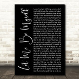3 Doors Down Let Me Be Myself Black Script Decorative Wall Art Gift Song Lyric Print