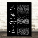 Tom Walker Leave A Light On Black Script Decorative Wall Art Gift Song Lyric Print