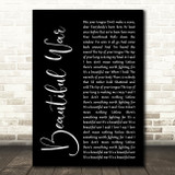 Kings Of Leon Beautiful War Black Script Decorative Wall Art Gift Song Lyric Print