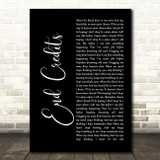 Chase & Status End Credits Black Script Decorative Wall Art Gift Song Lyric Print