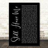Demi Lovato Still Have Me Black Script Decorative Wall Art Gift Song Lyric Print