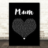 Nathan Grisdale Mum Black Heart Song Lyric Wall Art Print