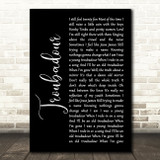 George Strait Troubadour Black Script Decorative Wall Art Gift Song Lyric Print