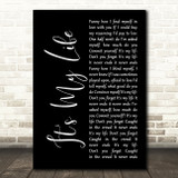 Talk Talk It's My Life Black Script Decorative Wall Art Gift Song Lyric Print