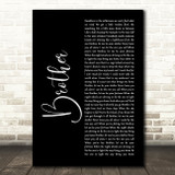 NEEDTOBREATHE Brother Black Script Decorative Wall Art Gift Song Lyric Print