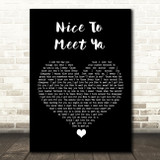 Niall Horan Nice To Meet Ya Black Heart Song Lyric Wall Art Print