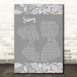 Blue October Sway Grey Burlap & Lace Decorative Wall Art Gift Song Lyric Print