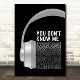 Armand Van Helden You Don't Know Me Grey Headphones Decorative Wall Art Gift Song Lyric Print