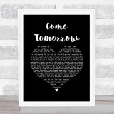 Barbra Streisand Come Tomorrow Black Heart Song Lyric Wall Art Print