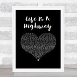 Rascal Flatts Life Is A Highway Black Heart Song Lyric Wall Art Print