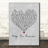 The Spencer Davis Group Keep On Runnin' Grey Heart Decorative Wall Art Gift Song Lyric Print