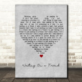 The Rolling Stones Waiting On a Friend Grey Heart Decorative Wall Art Gift Song Lyric Print