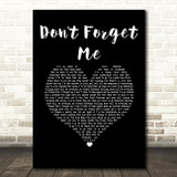 Red Hot Chili Peppers Dont Forget Me Black Heart Song Lyric Wall Art Print