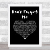 Red Hot Chili Peppers Dont Forget Me Black Heart Song Lyric Wall Art Print