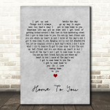 John Michael Montgomery Home To You Grey Heart Decorative Wall Art Gift Song Lyric Print