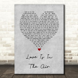 John Paul Young Love Is In The Air Grey Heart Decorative Wall Art Gift Song Lyric Print