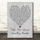 Toots And The Maytals Take Me Home, Country Roads Grey Heart Wall Art Song Lyric Print